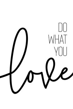 Ilustrare Do what you love