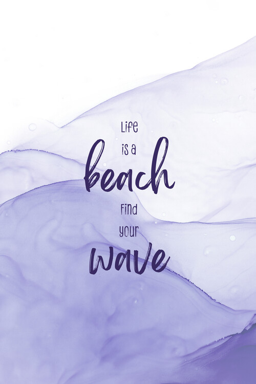 Ilustração Life is a beach. Find your wave. | floating colors