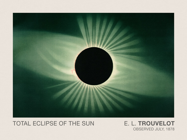 Reprodução do quadro Total Eclipse of the Sun (Stargazing / Vintage Space Station / Astronomy / Celestial Science Poster) - E. L. Trouvelot