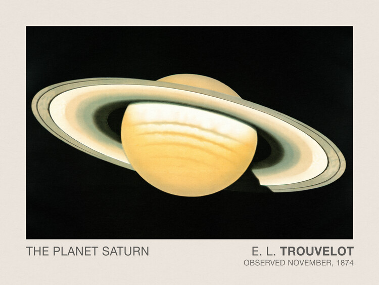 Reprodução do quadro The Planet Saturn (Stargazing / Vintage Space Station / Astronomy / Celestial Science Poster) - E. L. Trouvelot