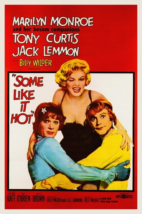 Художествено Изкуство Some Like it Hot, Ft. Marilyn Monroe (Vintage Cinema / Retro Movie Theatre Poster / Iconic Film Advert)