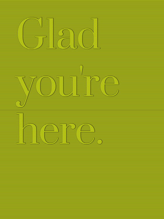 Ilustrare Glad you're here