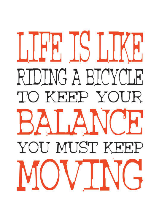Illustration Life is like Riding a bicycle to keep your balance