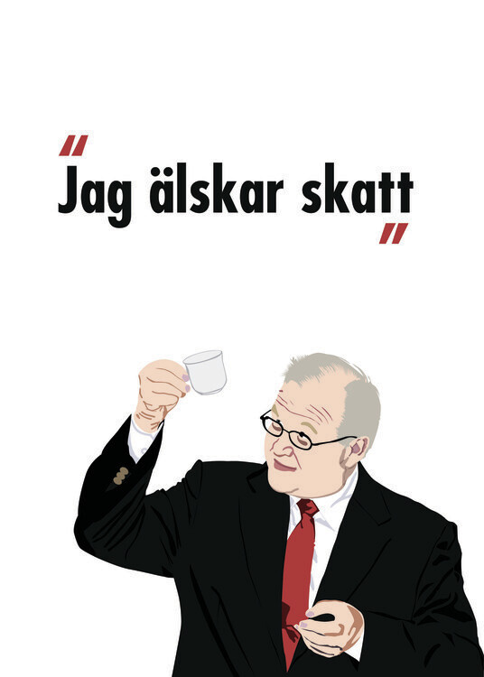 Illustration Jag älskar Skatt Göran Persson
