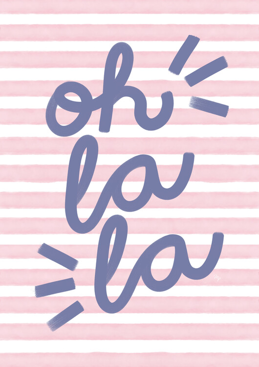 Plakát Oh La La French quote