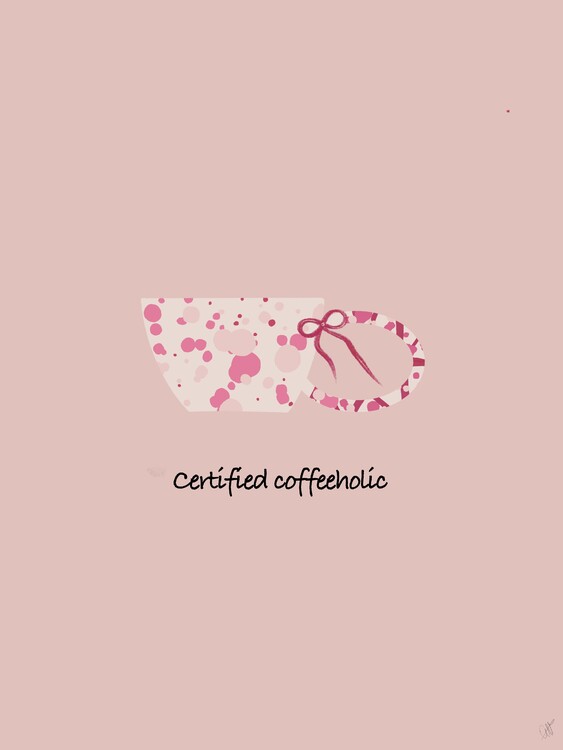 Plakát Coffeeholic (pink)