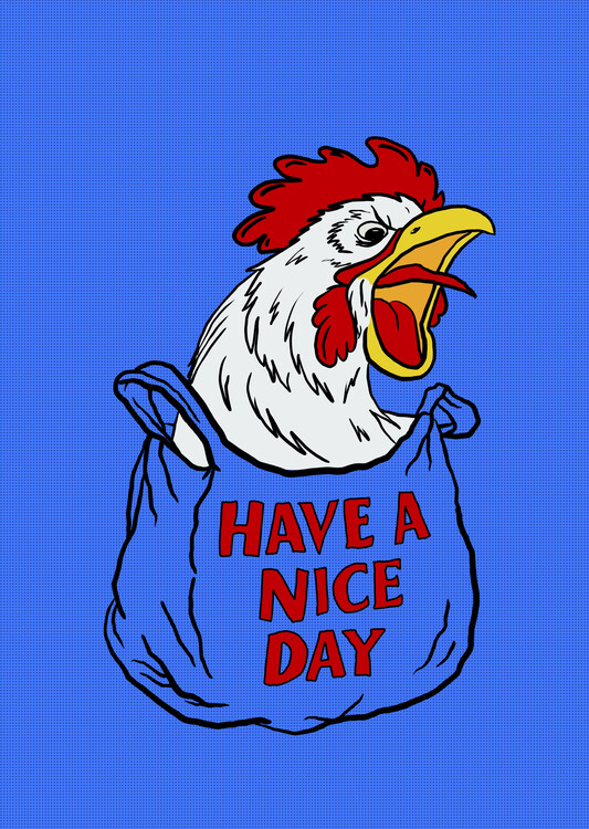 Plakát rooster crows: Have a nice day