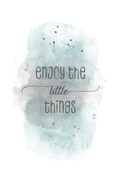 Valokuvataide Enjoy the little things | watercolor turquoise