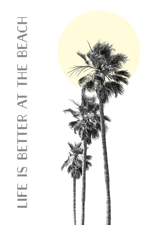 Ilustração Life is better at the beach | palm trees
