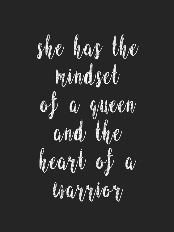 Illustration Mindset of a queen& heart of a warrior