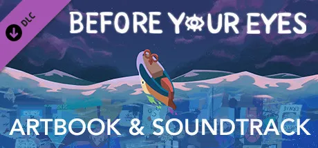 Before Your Eyes - Soundtrack and Artbook