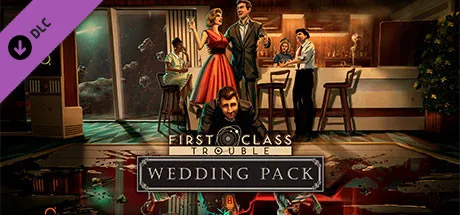 First Class Trouble Wedding Pack