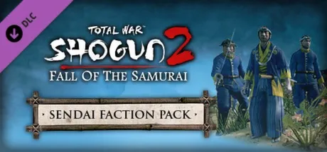 Total War Saga: FALL OF THE SAMURAI – The Sendai Faction Pack