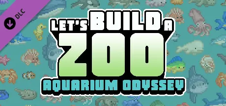 Let's Build a Zoo: Aquarium Odyssey