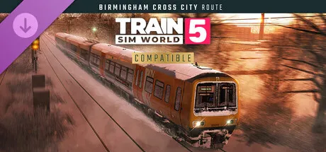 Train Sim World® 5: Birmingham Cross-City Line: Lichfield - Bromsgrove & Redditch Route Add-On