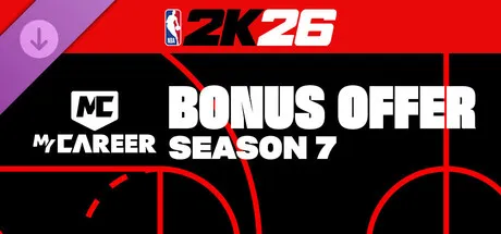 NBA 2K26 MyCAREER Season 7 Bonus Offer