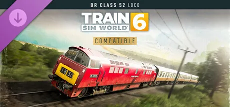 Train Sim World® 6: BR Class 52 'Western' Loco Add-On
