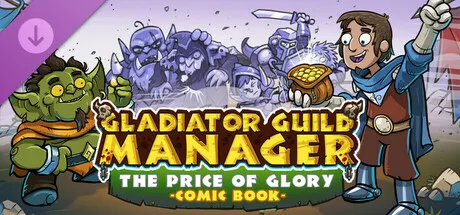 Gladiator Guild Manager – The Price of Glory (Comic Book)