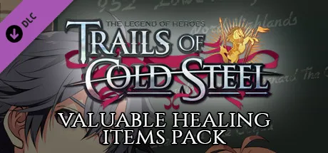 The Legend of Heroes: Trails of Cold Steel - Valuable Healing Items Pack