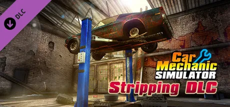 Car Mechanic Simulator 2015 - Car Stripping