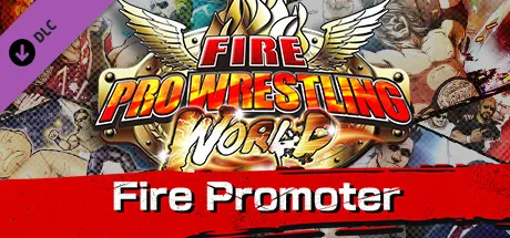 Fire Pro Wrestling World - Fire Promoter