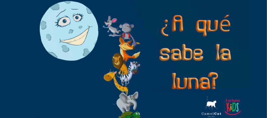 Camel Cat '¿A qué sabe la Luna?' Camel Cat '¿A qué sabe la Luna?'