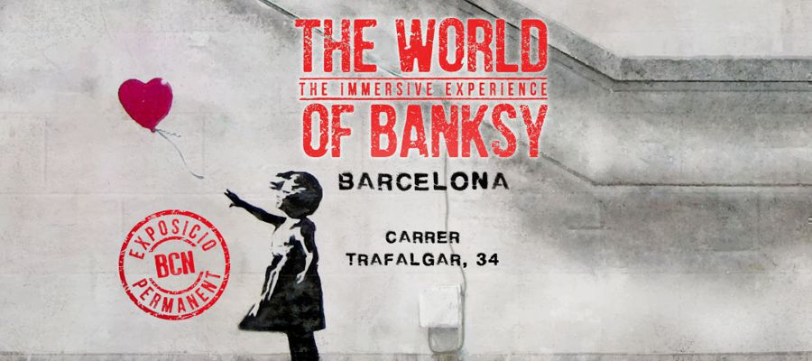 The World Of Banksy, The Immersive Experience - Barcelona The World Of Banksy, The Immersive Experience - Barcelona
