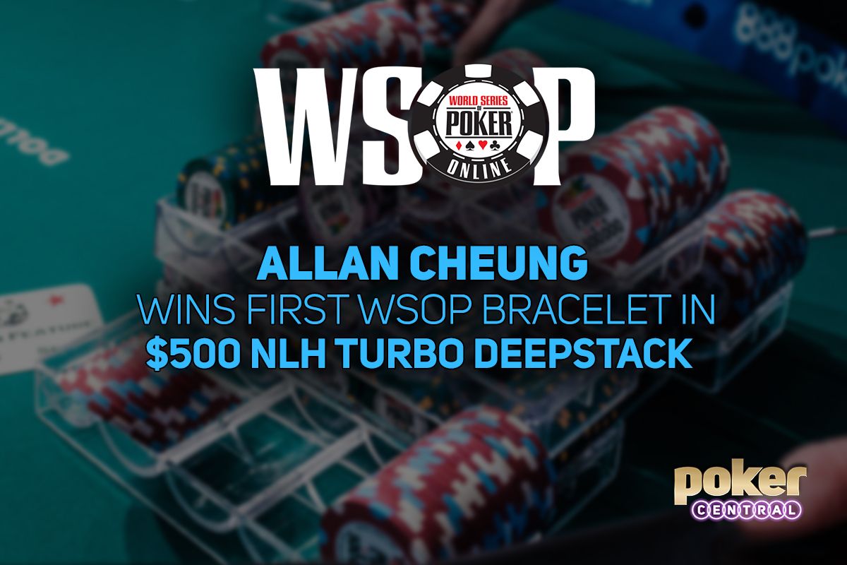 Allan Cheung Wins First Bracelet in WSOP Online 500 Turbo Deepstack