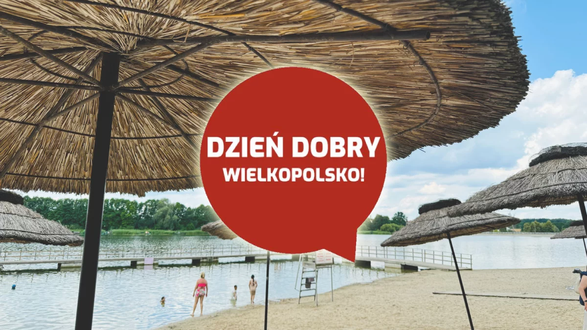 Dzień dobry Wielkopolsko! Przed nami weekend. Jaka będzie pogoda?