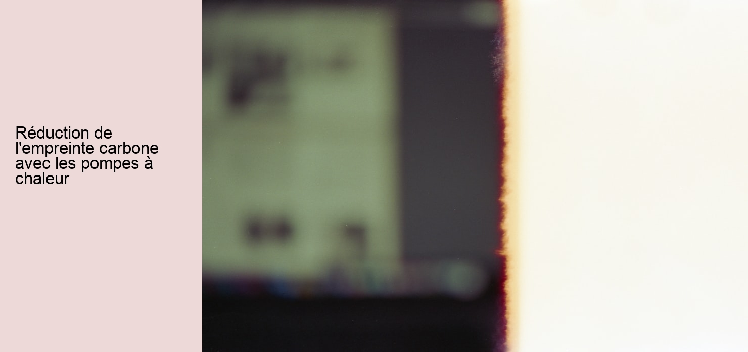 Réduction de l'empreinte carbone avec les pompes à chaleur