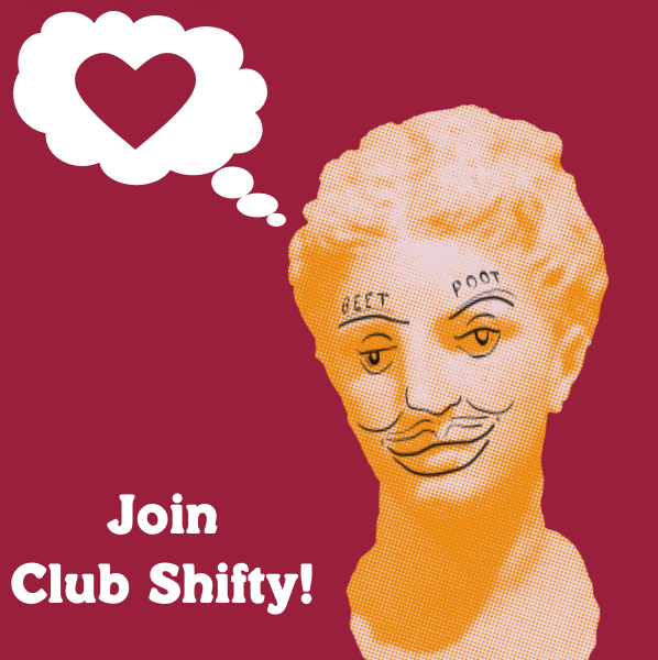 Club Shifty Member