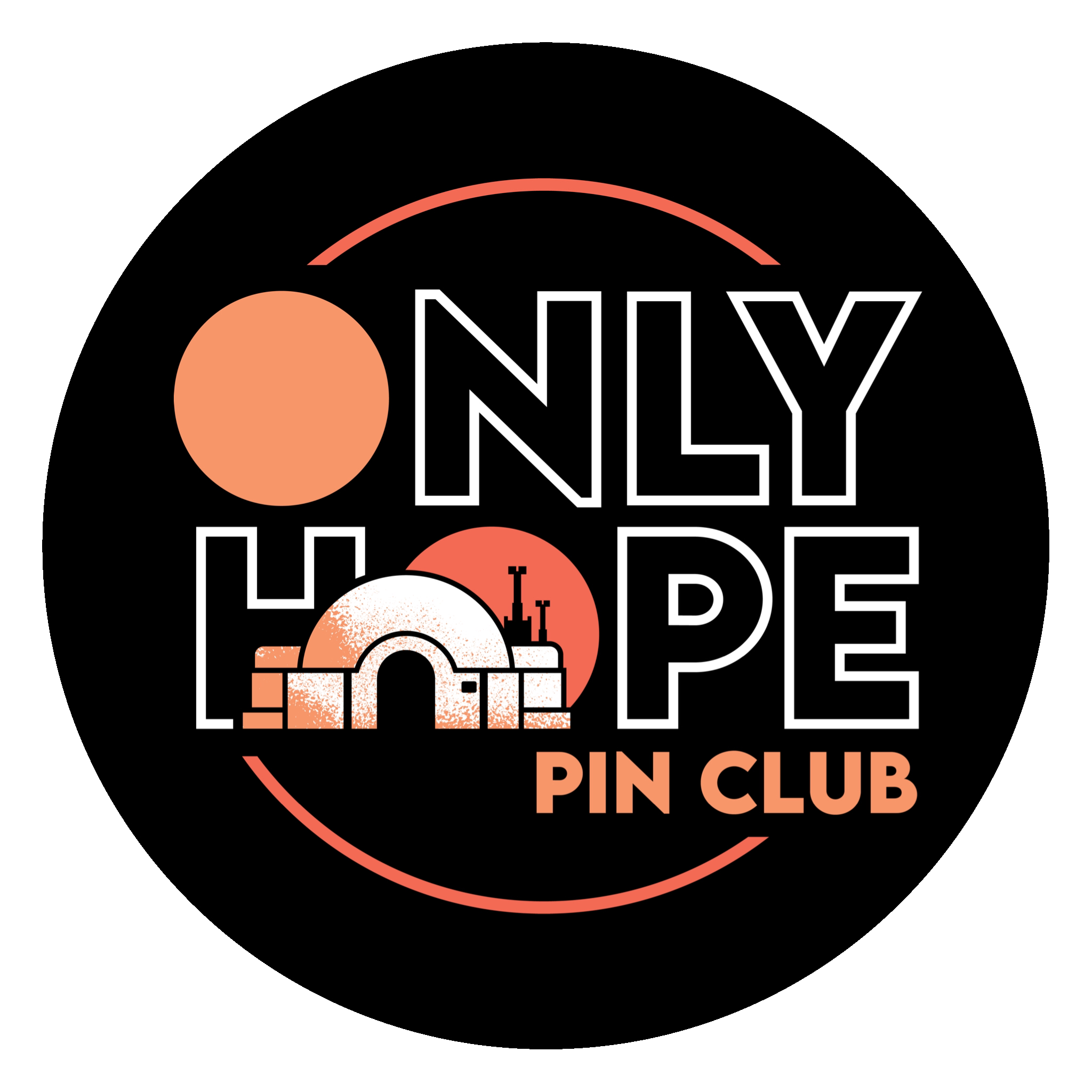 Only Hope Pin Club