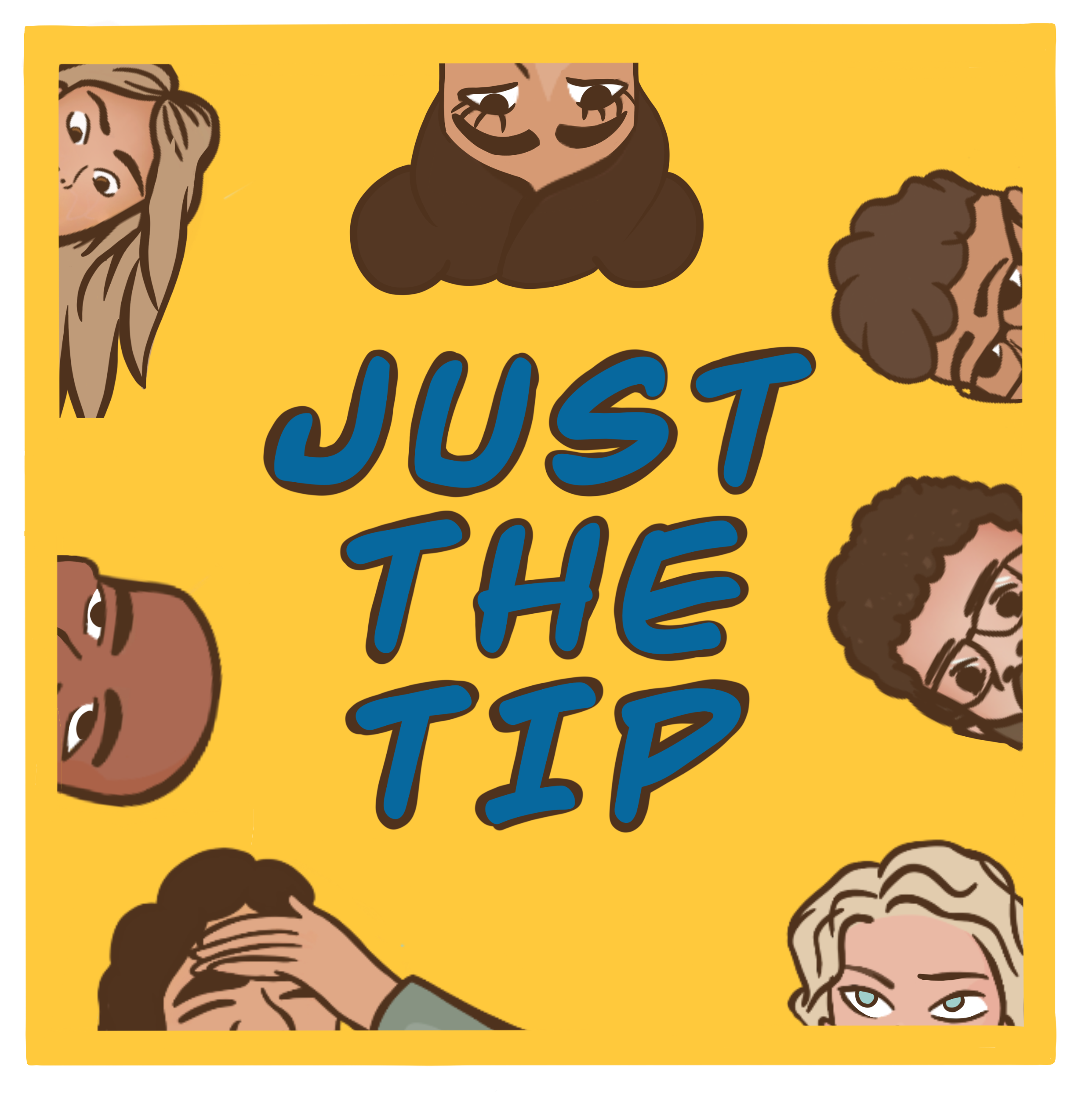 JUST THE TIP 