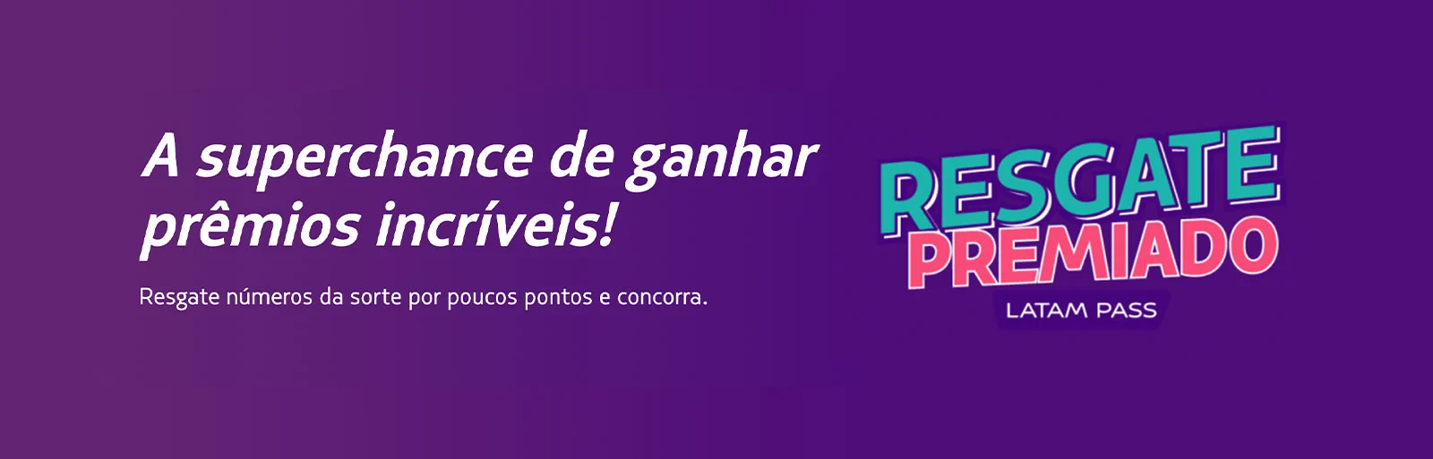 Promoção Latam 2023 Resgate Premiado