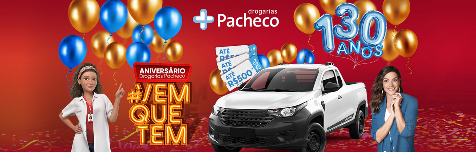 Promoção 130 Anos Drogaria Pacheco 2022<!-- -->