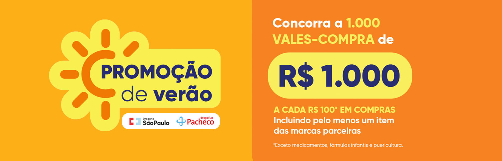 Drogarias Pacheco e Drogaria São Paulo lançam a promoção