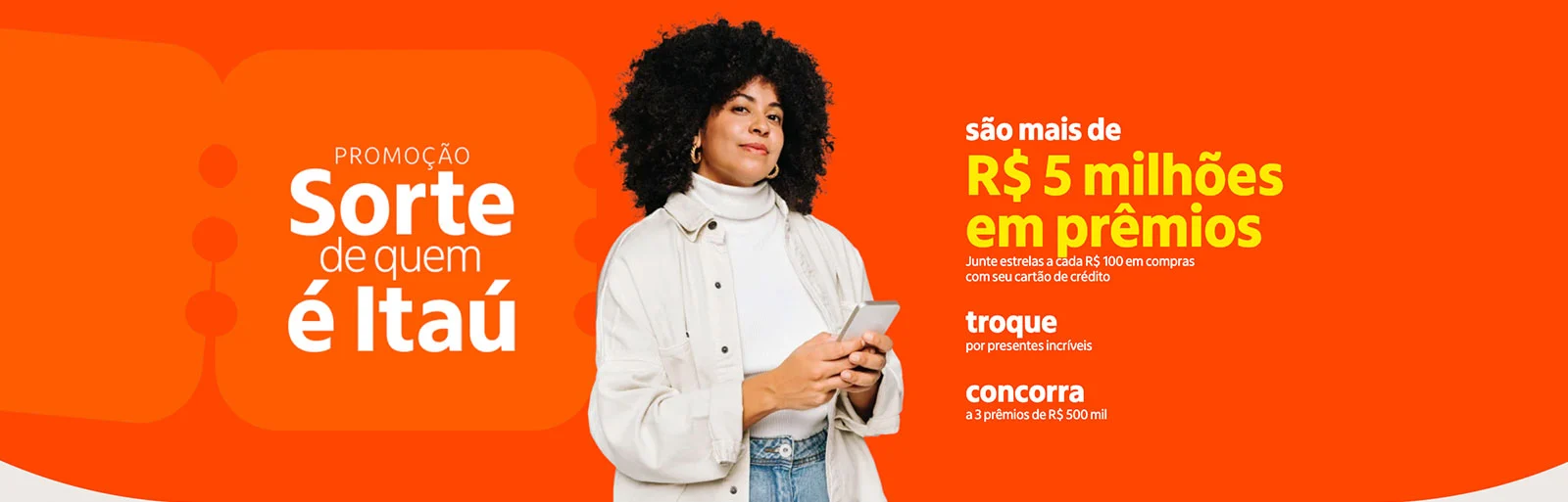 Promoção Itaú 2023 Sorte de Ser Itaú