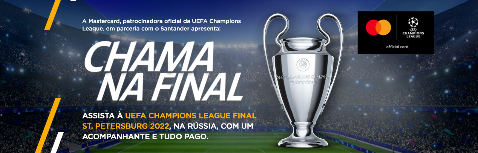 Santander e Mastercard sorteiam viagens para a final da Champions League  2022/2023 - Máquina do Esporte