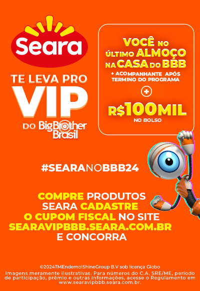 Promoção Seara 2024 Te Leva pro VIP do BBB