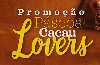 Promoção Cacau Show 2022 - Cacau Lovers