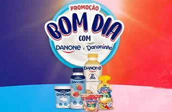 Promoção Bom Dia com Danone e Danoninho 2024