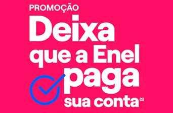 Promoção ENEL 2023 Deixa que a ENEL Paga sua Conta