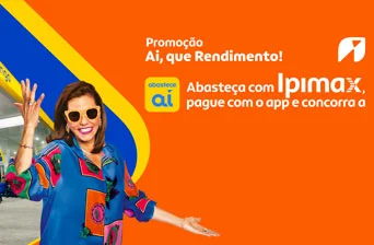 Promoção Ipiranga 2023 Ai, que Rendimento