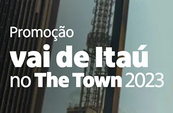 Promoção Vai de Itaú 2023 no The Town