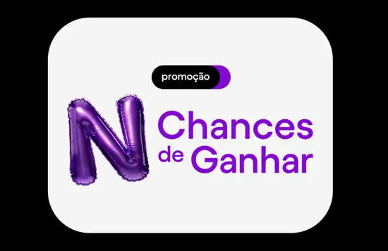 Promoção Nubank 2023 N Chances de Ganhar