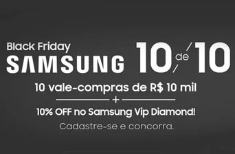 Promoção Samsung 2023 Black Friday