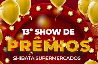 Promoção Shibata 2023 Show de Prêmios