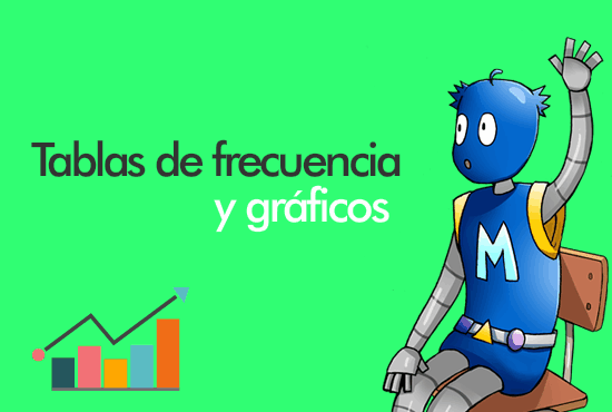 Tablas de frecuencia y gráficos