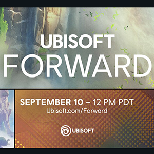 PREPARATE PARA EL UBISOFT FORWARD DE SEPTIEMBRE