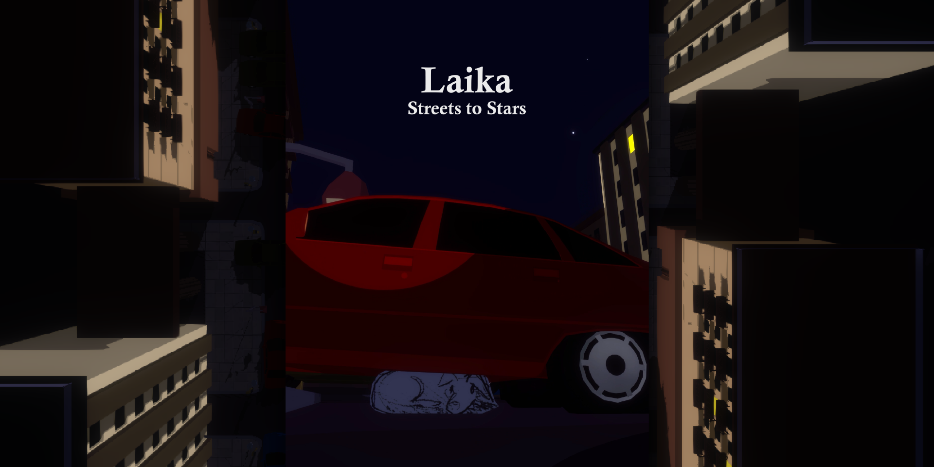 Laika: Streets to Stars (WIP)